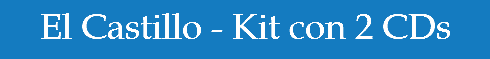 El Castillo - Kit con 2 CDs